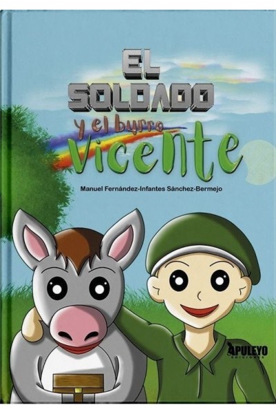 EL SOLDADO Y EL BURRO VICENTE