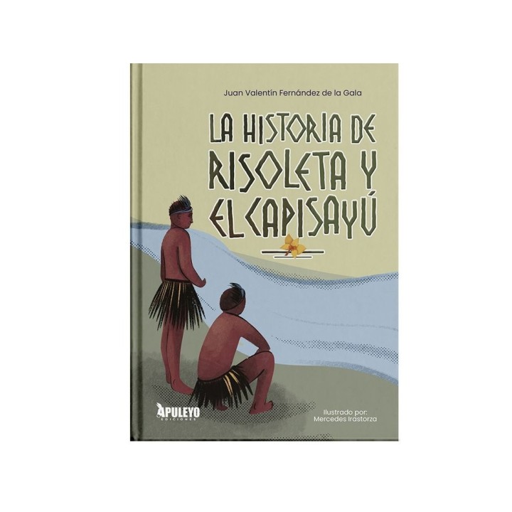 LA HISTORIA DE RISOLETA Y EL CAPISAYU
