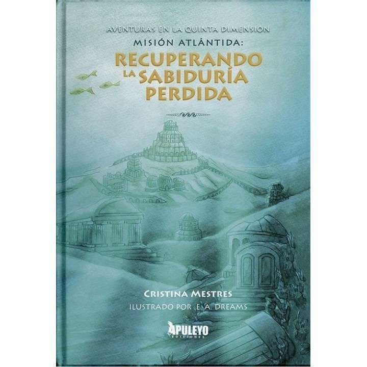 MISION ATLANTIDA RECUPERANDO LA SABIDURIA PERDIDA