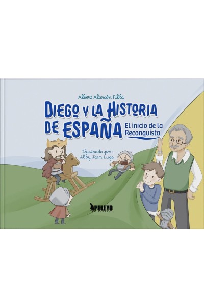DIEGO Y LA HISTORIA DE ESPAÑA