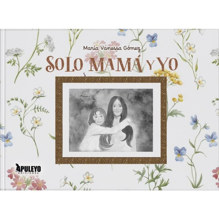 SOLO MAMA Y YO