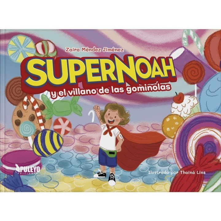 SUPERNOAH Y EL VILLANO DE LAS GOMINALES