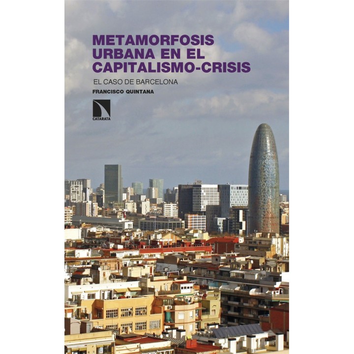 METAMORFOSIS URBANA EN EL CAPITALISMO-CRISIS