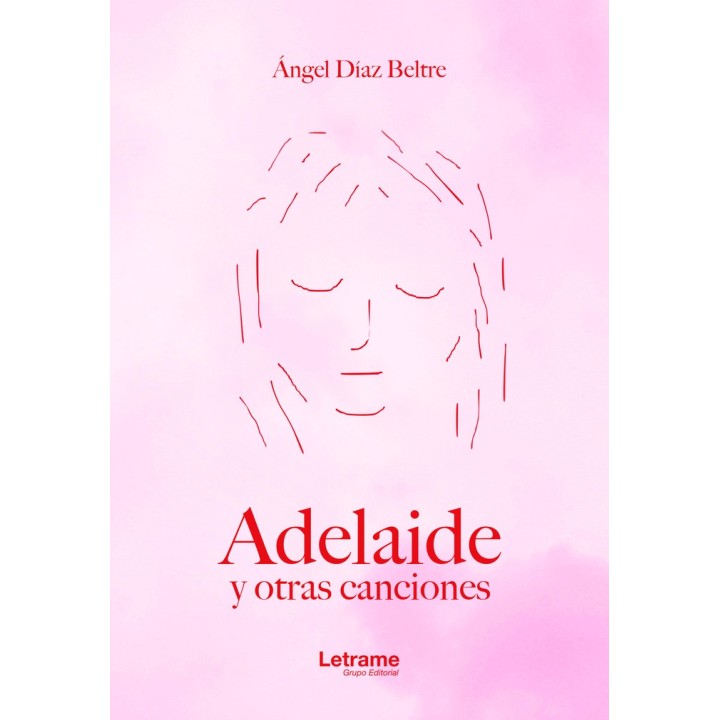 ADELAIDE Y OTRAS CANCIONES