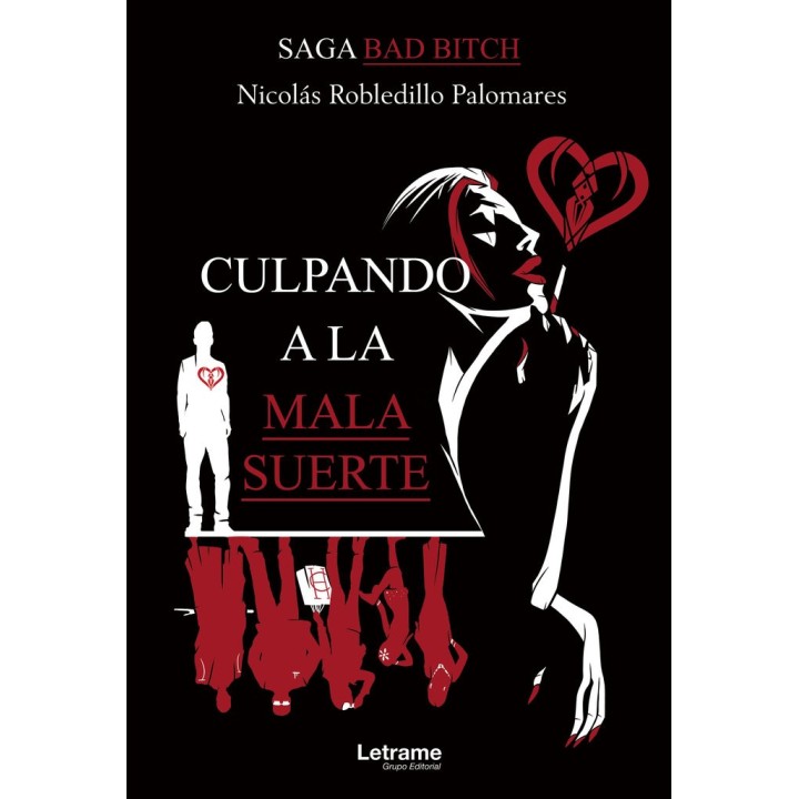 SAGA BAD BITCH CULPANDO A LA MALA SUERTE
