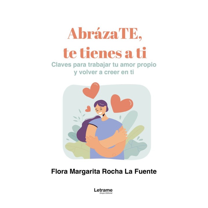 ABRAZATE TE TIENES A TI