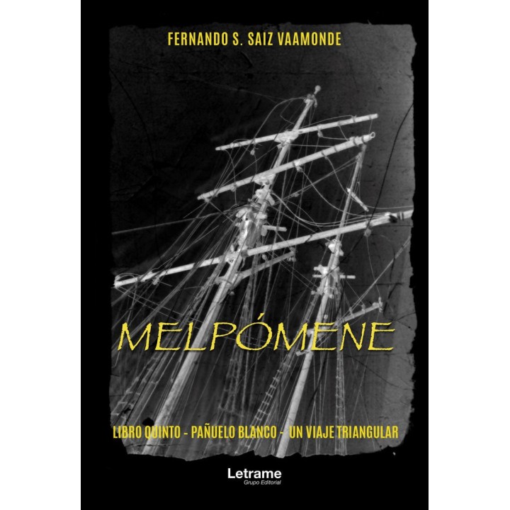 MELPOMENE LIBRO QUINTO PAÑUELO BLANCO UN VIAJE TRIANGULAR