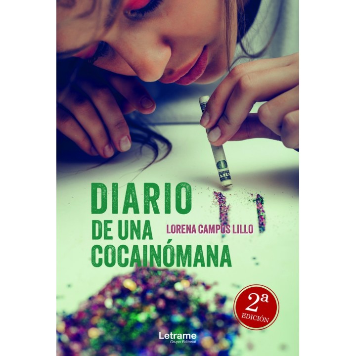 DIARIO DE UNA COCAINOMANA 2ª EDICION