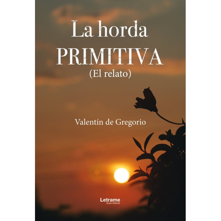 LA HORDA PRIMITIVA