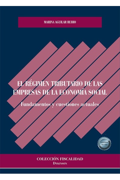 EL REGIMEN TRIBUTARIO DE LAS EMPRESAS DE LA ECONOMIA SOCIAL.
