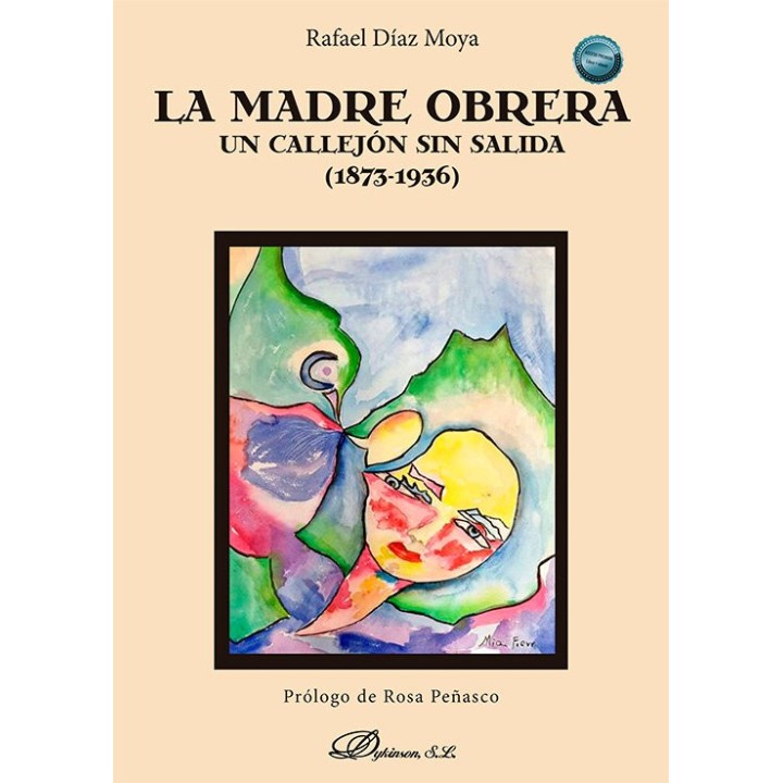 LA MADRE OBRERA UN CALLEJON SIN SALIDA 1873 1936