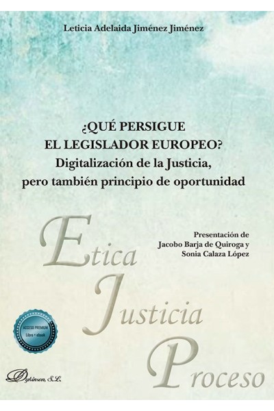 QUE PERSIGUE EL LEGISLADOR EUROPEO