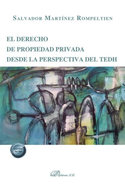 EL DERECHO PROPIEDAD PRIVADA DESDE LA PERSPECTIVA DEL TEDH