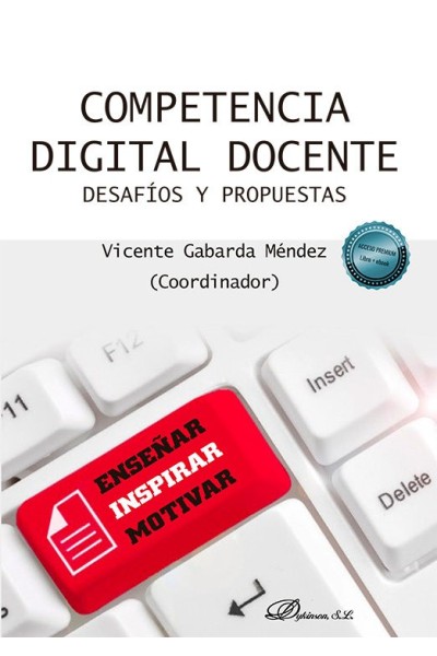 COMPETENCIA DIGITAL DOCENTE DESAFIOS Y PROPUESTAS