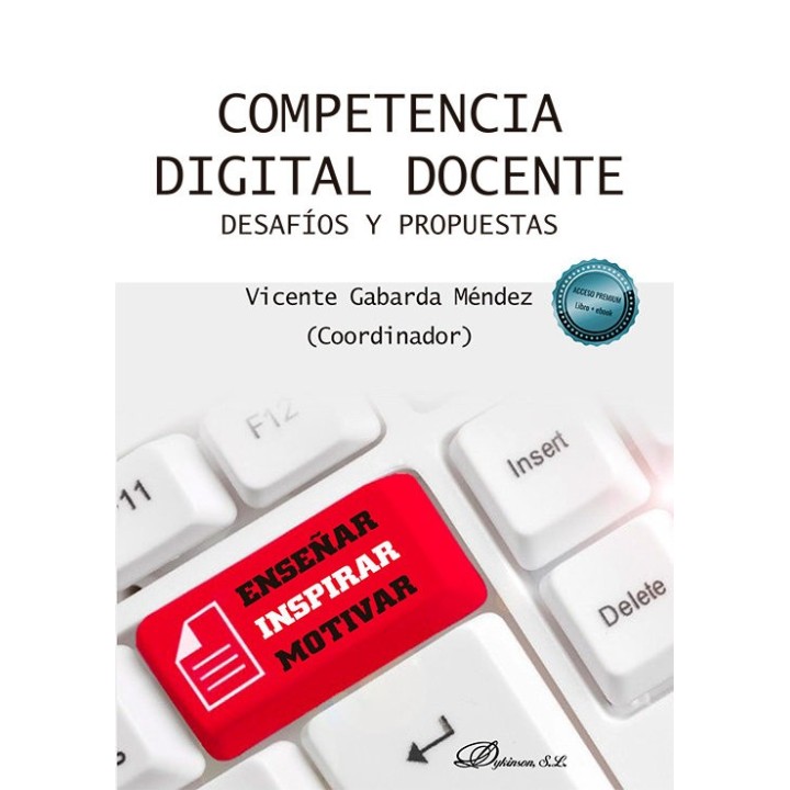 COMPETENCIA DIGITAL DOCENTE DESAFIOS Y PROPUESTAS