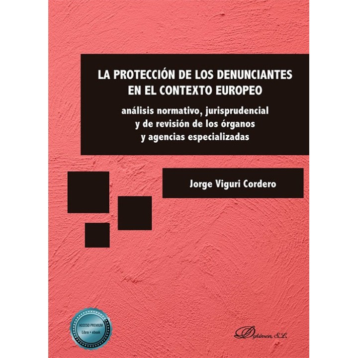 LA PROTECCION DE LOS DENUNCIANTES EN EL CONTEXTO EUROPEO