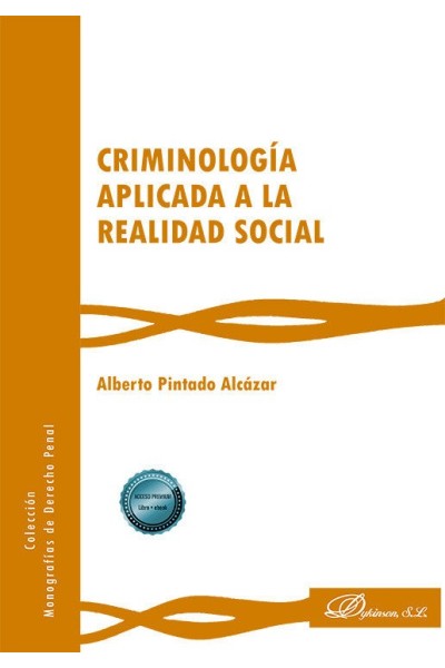 CRIMINOLOGIA APLICADA A LA REALIDAD SOCIAL