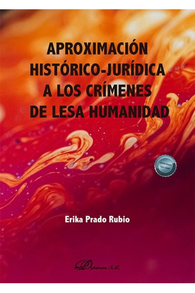 APROXIMACION HISTORICO-JURIDICA CRIMENES DE LESA HUMANIDAD