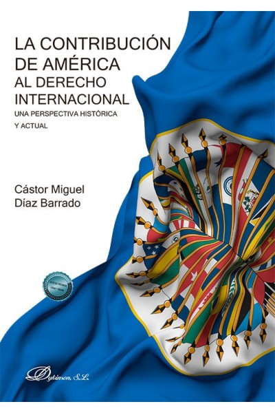 LA CONTRIBUCION DE AMERICA AL DERECHO INTERNACIONAL