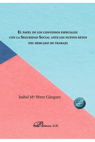 EL PAPEL DE LOS CONVENIOS ESPECIALES CON LA SEGURIDAD SOCIA