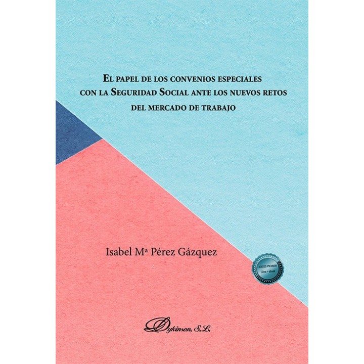 EL PAPEL DE LOS CONVENIOS ESPECIALES CON LA SEGURIDAD SOCIA