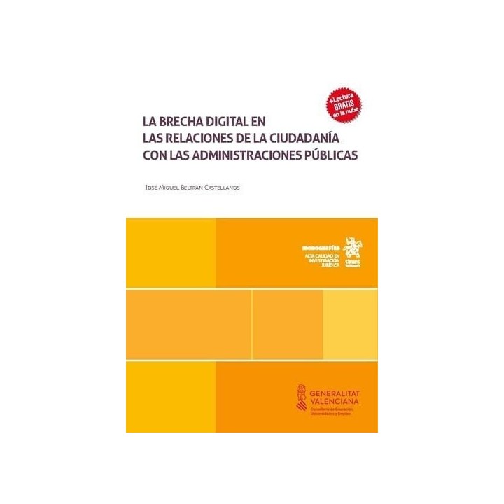 LA BRECHA DIGITAL EN LAS RELACIONES DE LA CIUDADANIA CON LAS