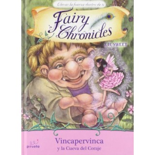 Fairy Chronicles. Vincapervinca y la cueva del coraje