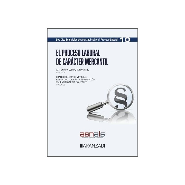 EL PROCESO LABORAL DE CARACTER MERCANTIL LOS DIEZ ESENCIALES