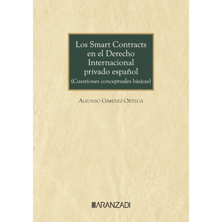 LOS SMART CONTRACTS EN EL DERECHO INTERNACIONAL PRIVADO ESPA