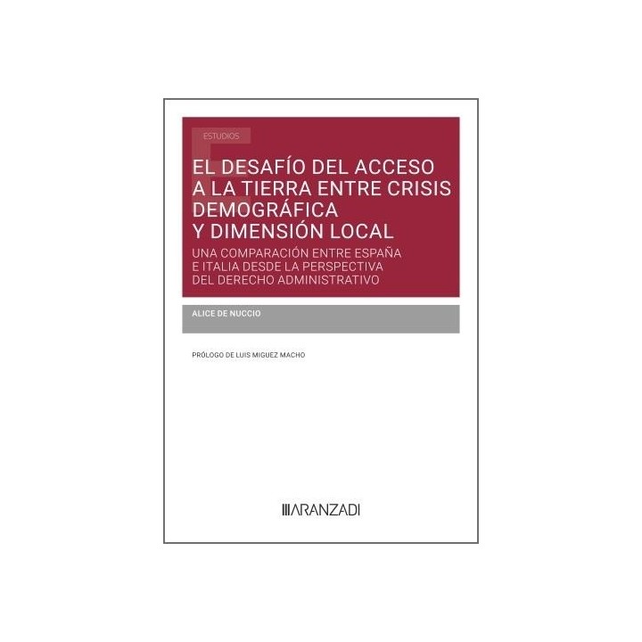 EL DESAFIO DEL ACCESO A LA TIERRA ENTRE CRISIS DEMOGRAFICA Y
