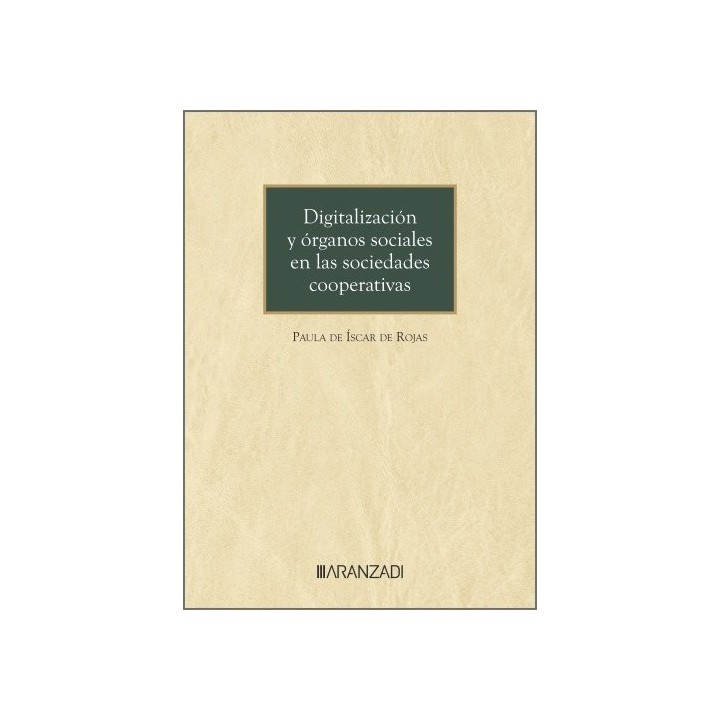 DIGITALIZACION Y ORGANOS SOCIALES EN LAS SOCIEDADES COOPERAT