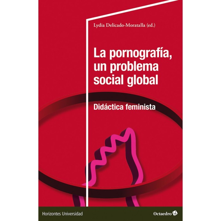 LA PORNOGRAFIA UN PROBLEMA SOCIAL GLOBAL