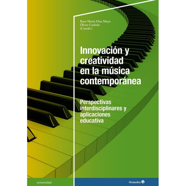 INNOVACION Y CREATIVIDAD EN LA MUSICA CONTEMPORANEA