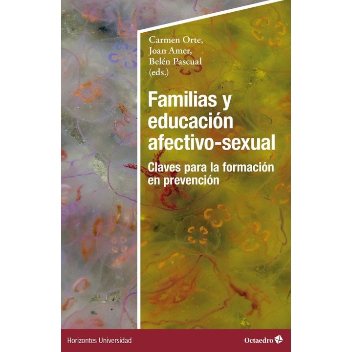 FAMILIAS Y EDUCACION AFECTIVO SEXUAL