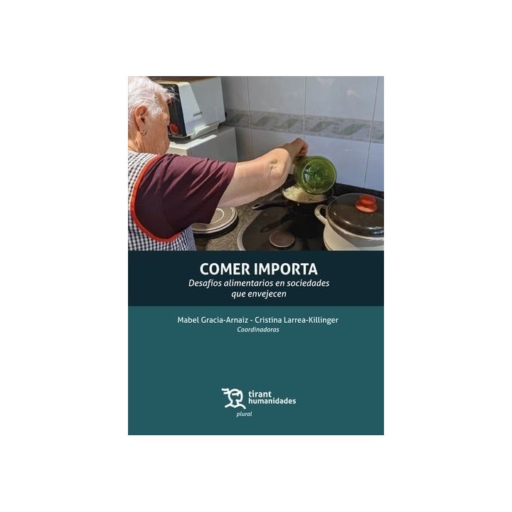 COMER IMPORTA DESAFIOS ALIMENTARIOS EN SOCIEDADES QUE ENVEJ
