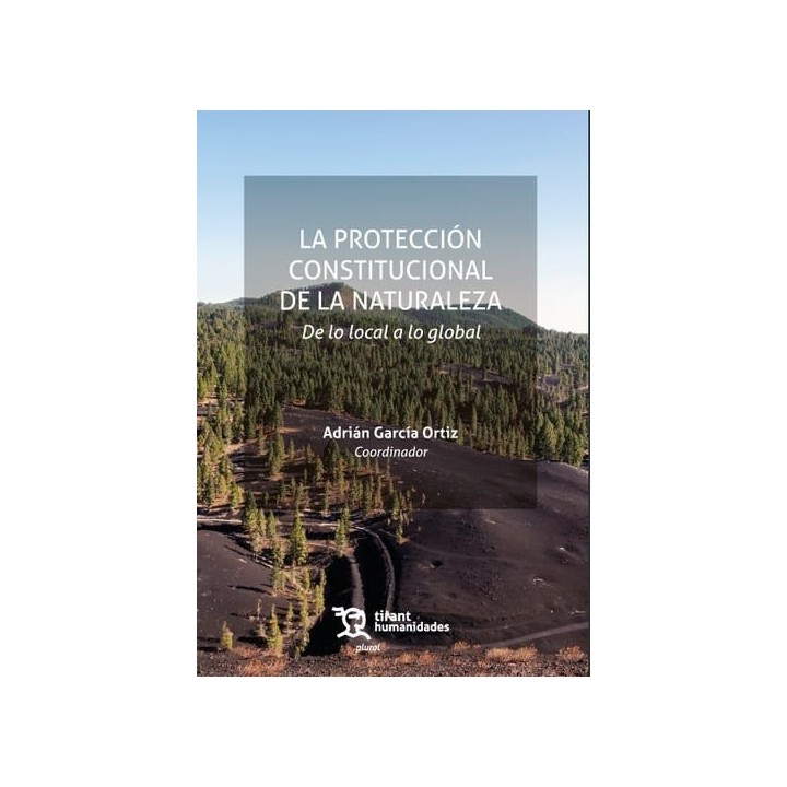 LA PROTECCION CONSTITUCIONAL DE LA NATURALEZA: DE LO LOCAL