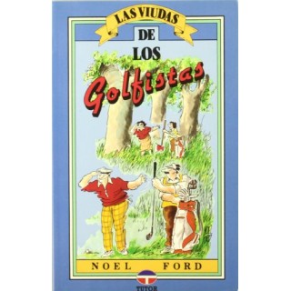 LAS VIUDAS DE LOS GOLFISTAS