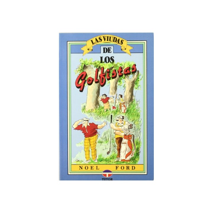 LAS VIUDAS DE LOS GOLFISTAS