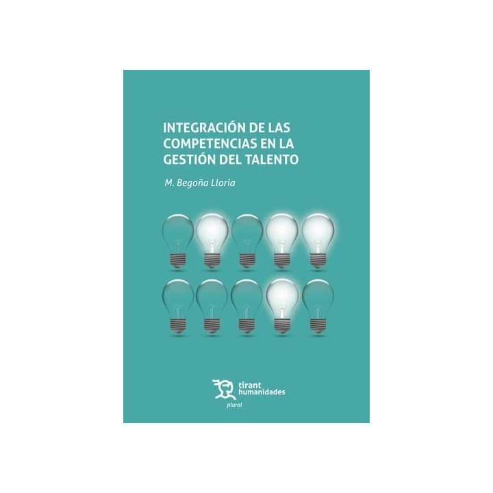 INTEGRACION DE LAS COMPETENCIAS EN LA GESTION DEL TALENTO
