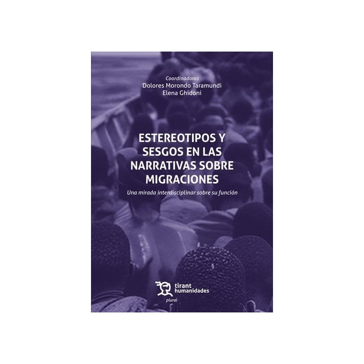 ESTEREOTIPOS Y SESGOS EN LAS NARRATIVAS SOBRE MIGRACIONES: