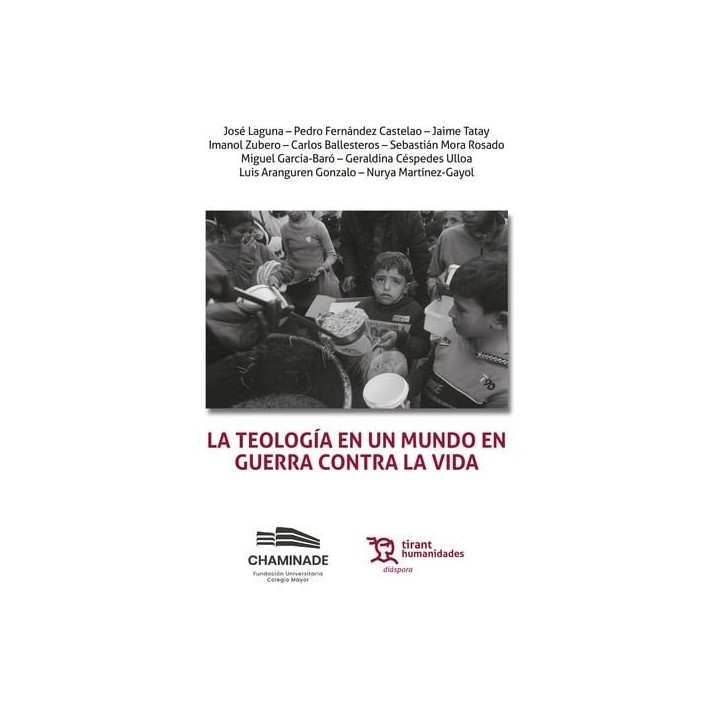LA TEOLOGIA EN UN MUNDO EN GUERRA CONTRA LA VIDA