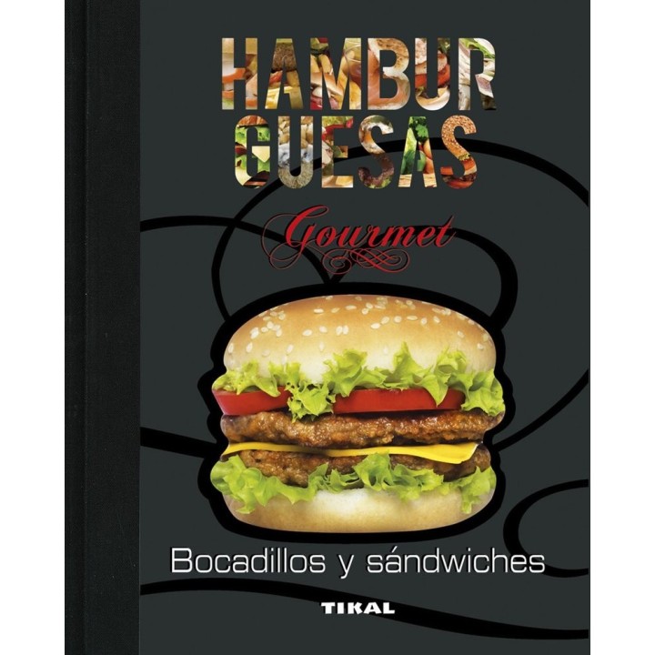 HAMBURGUESAS BOCADILLOS Y SANDWICHES
