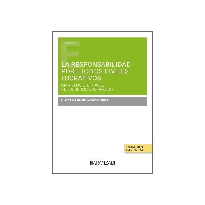 LA RESPONSABILIDAD POR ILICITOS CIVILES LUCRATIVOS