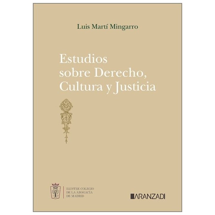ESTUDIOS SOBRE DERECHO, CULTURA Y JUSTICIA