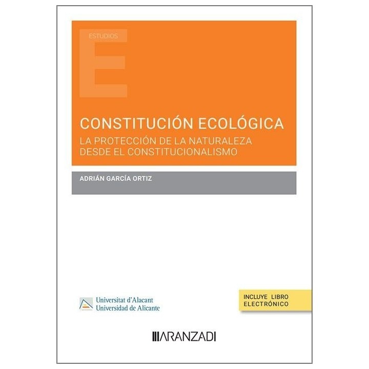 CONSTITUCION ECOLOGICA LA PROTECCION DE LA NATURALEZA DESDE