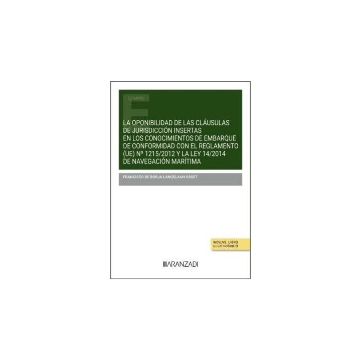 LA OPONIBILIDAD DE LAS CLAUSULAS DE JURISDICCION INSERTAS EN