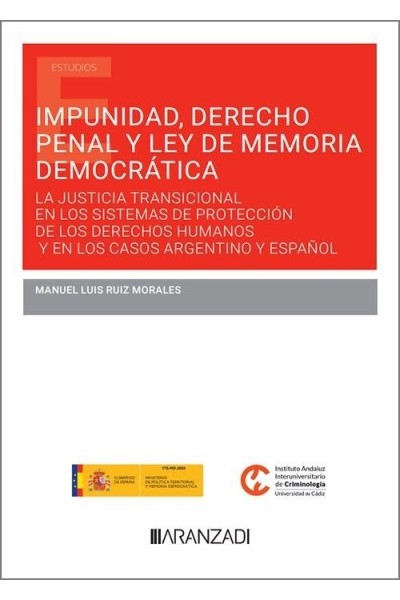 IMPUNIDAD DERECHO PENAL Y LEY DE MEMORIA DEMOCRATICA