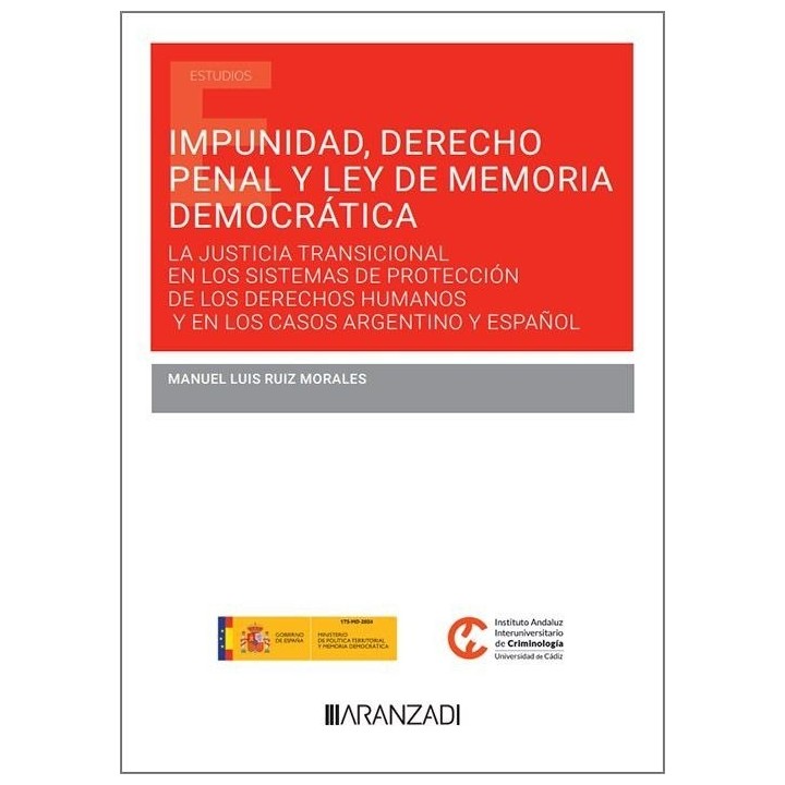 IMPUNIDAD DERECHO PENAL Y LEY DE MEMORIA DEMOCRATICA