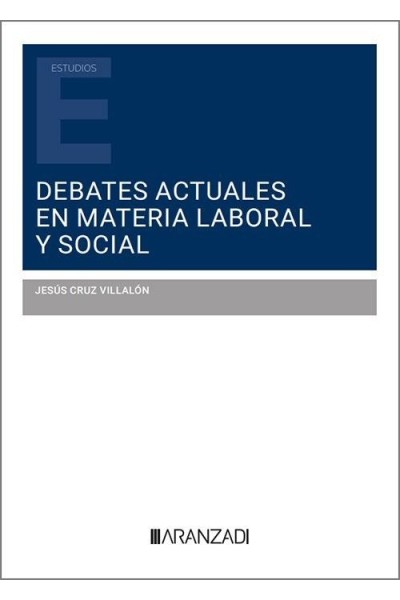 DEBATES ACTUALES EN MATERIA LABORAL Y SOCIAL