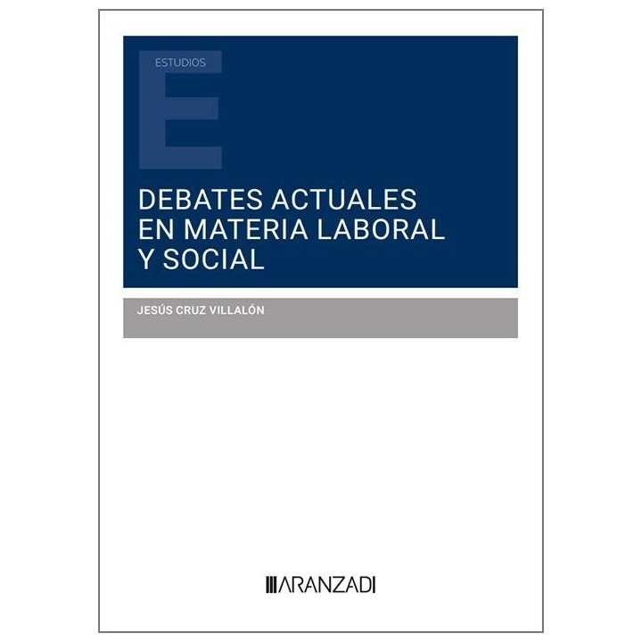 DEBATES ACTUALES EN MATERIA LABORAL Y SOCIAL
